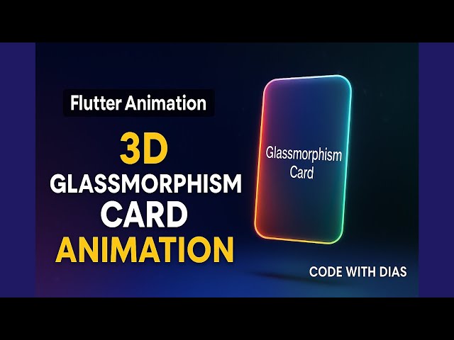 Flutter Glass Card Animation Tutorial 2025 | Code with Dias