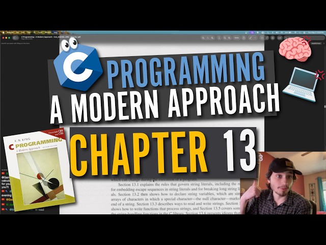 Chapter 13 - Strings | C Programming: A Modern Approach 2nd Ed. | Full Read-Along!