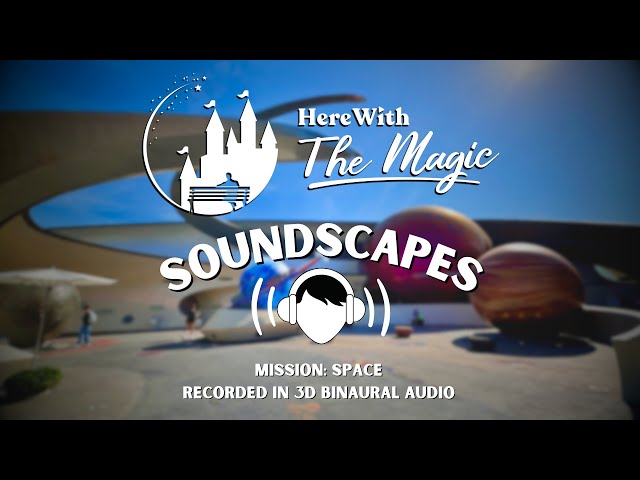 Mission Space | Epcot Center | Soundscapes