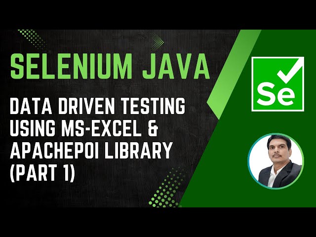 Session 40 - Selenium with Java | Data Driven Testing | Working with MS-Excel