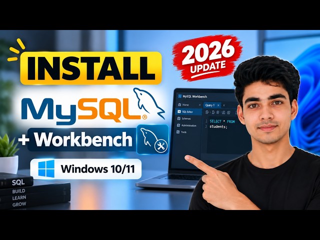 How to Install MySQL Server & MySQL Workbench on Windows 10/11 [2026 Update]
