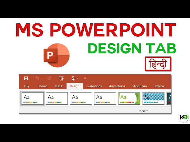 Design Tab in PowerPoint | KB Tech India