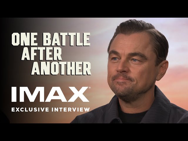 One Battle After Another | Exclusive Interview | Experience It In IMAX®