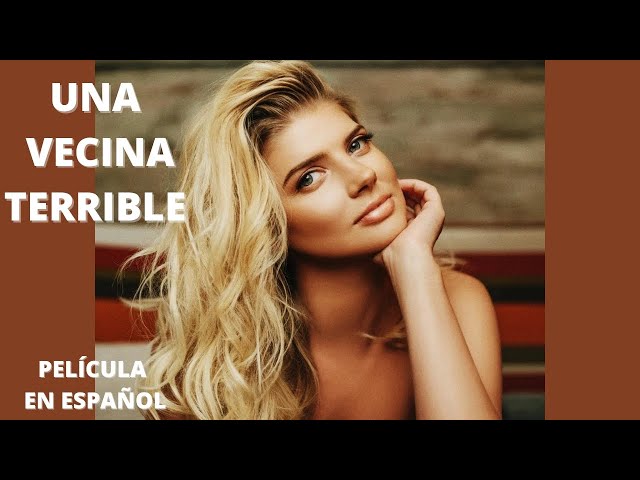 PELÍCULA EN ESPAÑOL 2021 con una muy hermosa actriz rusa. 𝐔𝐍𝐀 𝐕𝐄𝐂𝐈𝐍𝐀 𝐓𝐄𝐑𝐑𝐈𝐁𝐋𝐄. Mejor película 2021🔝