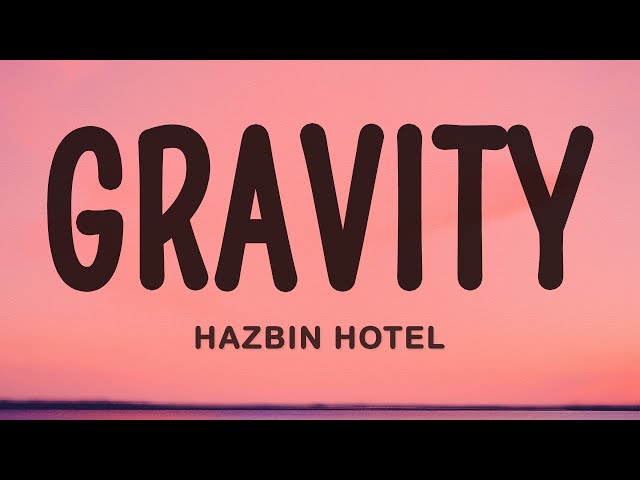 Hazbin Hotel - Gravity