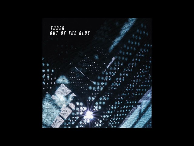 Tuber- Out Of The Blue (Full Album)