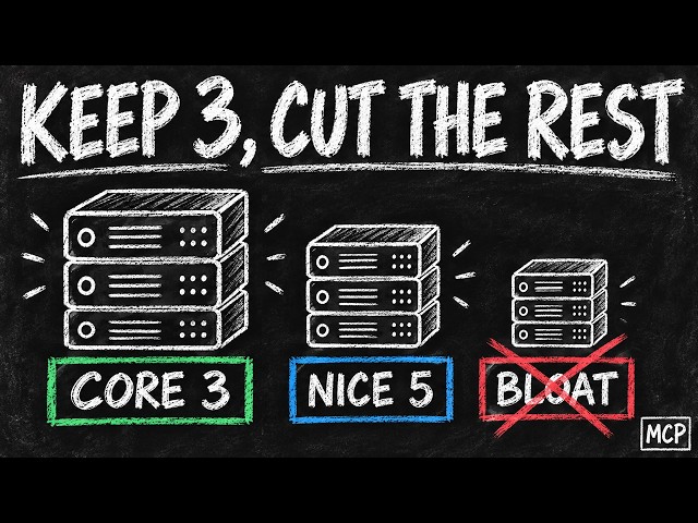 Delete Most of Your MCP Servers (Keep Only These 3)