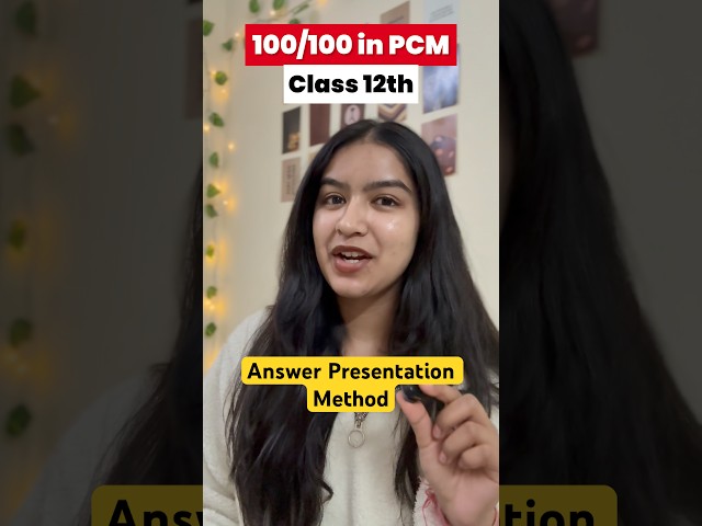 Want To Score 100 in Class 12? 😳 Use THIS Answer Presentation Method!