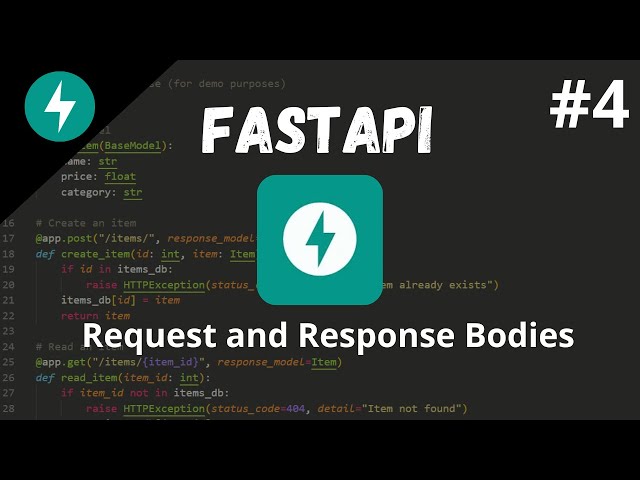 FastAPI Tutorial #4 - Handling Request and Response Bodies: Simplifying Data Exchange [2024]