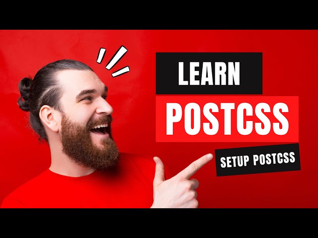 Take your CSS to the next level with PostCSS