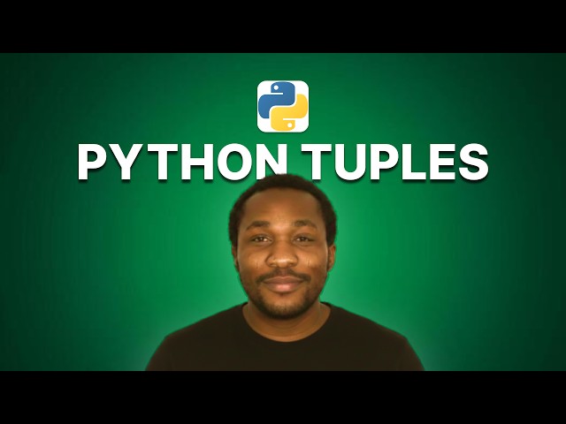Python Tuples | Machine Learning Foundations