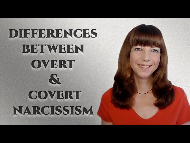 Differences between overt narcissism & covert narcissism