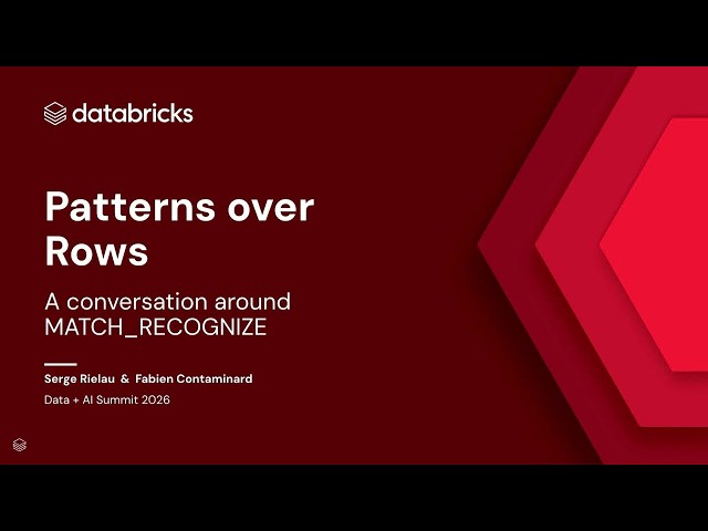 Advanced SQL Patterns on Databricks: MATCH_RECOGNIZE for Production Analytics