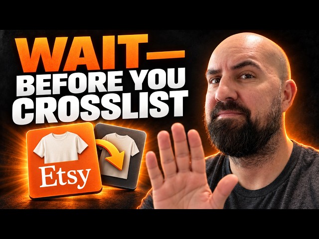 If You Crosslist Your Etsy Listings… Watch This First