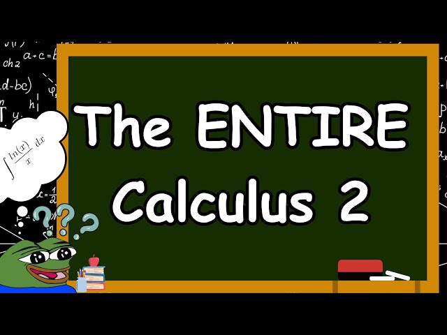 ALL OF Calculus 2 in a nutshell.