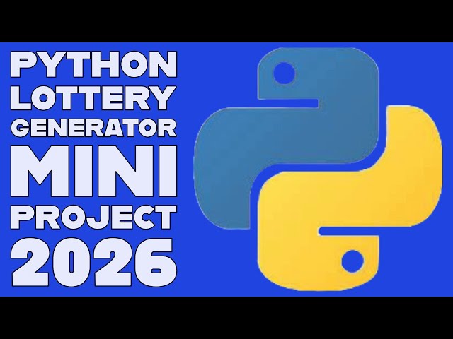 Python Project: Build a Lottery Number Generator (Beginner Friendly!) 2026