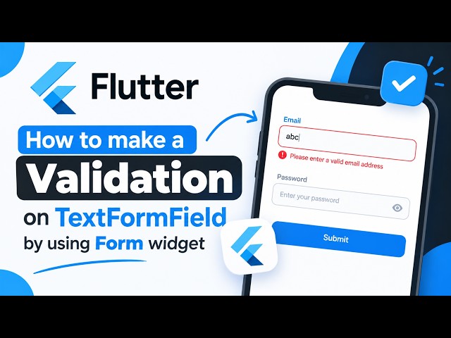 How to Validate TextFormField Using the Form Widget | Flutter