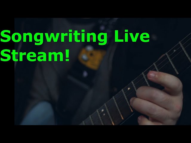 Writing a song live! (Live Songwriting Test Stream)