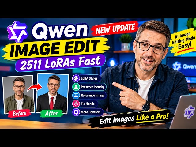 Qwen Image Edit NEW UPDATE! 🔥 2511 LoRAs Fast AI Image Editing