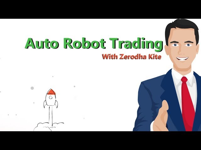 How to Start Algo Trading In Zerodha |  Zerodha Robot Trading Software Fully Automatic