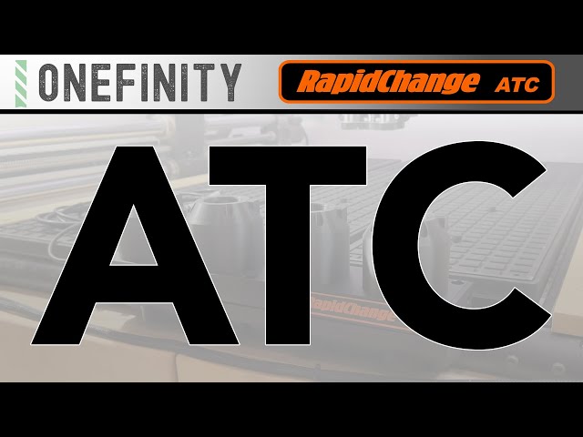 Introducing the Onefinity Easy ATC by RapidChange ATC