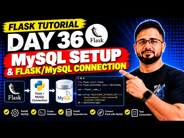 Flask Tutorial #36 - MySQL Setup & Flask Connection | MySQL Workbench Setup