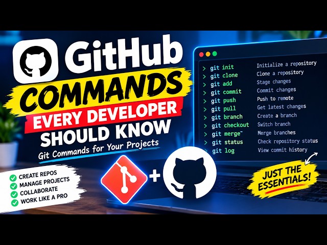 GitHub Commands Every Developer Should Know | Git Commands for Your Projects