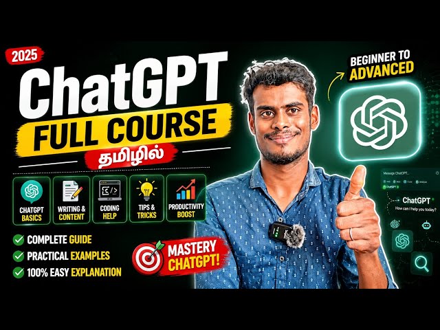 ChatGPT Full Course in Tamil | Complete ChatGPT Tutorial for Beginners to Advanced🔥