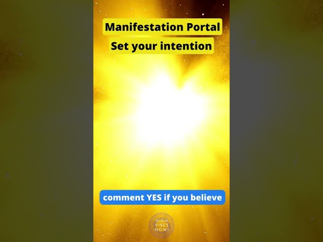 Manifestation Portal - Golden Energy: Set Your Intention!
