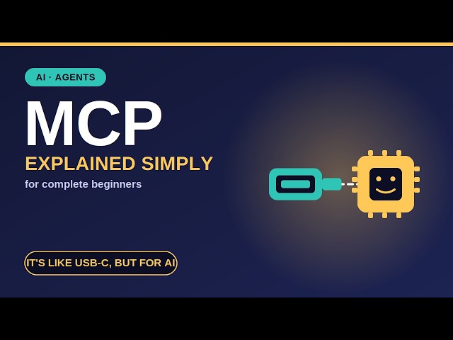 MCP (Model Context Protocol) Explained for Beginners