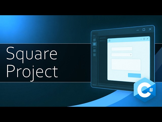 Square Project | C# Visual Studio Programming