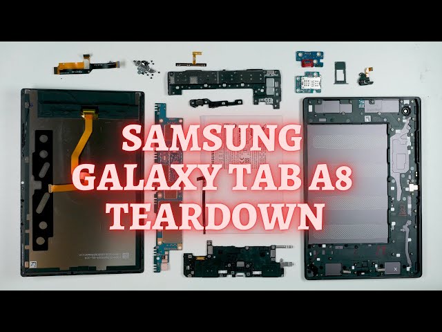Samsung Galaxy Tab A8 10.5" ( 2022 ) Full Disassembly Teardown Guide