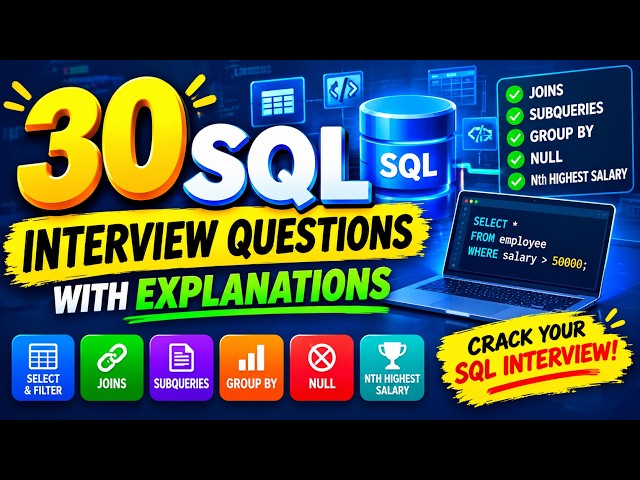 SQL Queries with Detailed Explanations | Must-Know SQL Queries for Freshers & Experienced