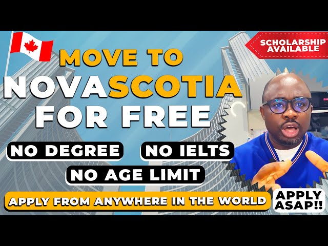 Move to Nova Scotia for free. Step by step guide on how  to apply