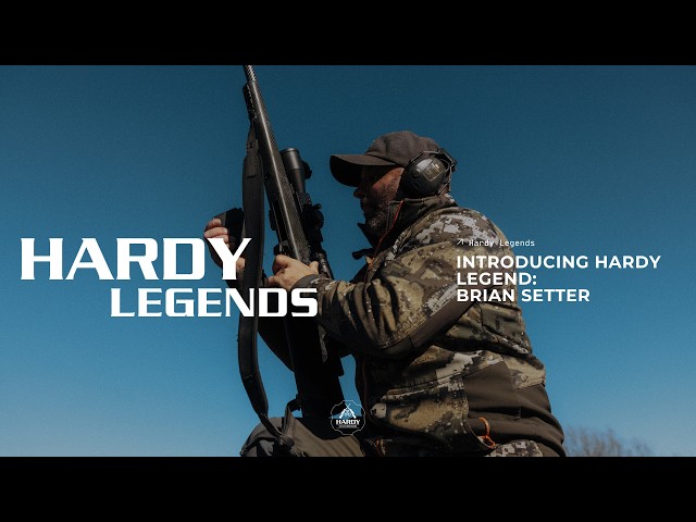 Hardy Legends: Brian Setter | 10 Years, Two Rifles, One Philosophy