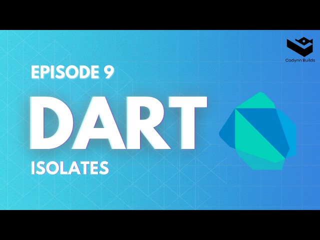 Dart Isolates Explained — Series Finale | Dart Programming Language Full Course #9