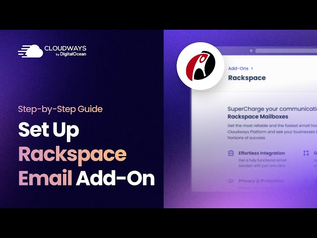How to Set Up Rackspace Email Add-On on Cloudways