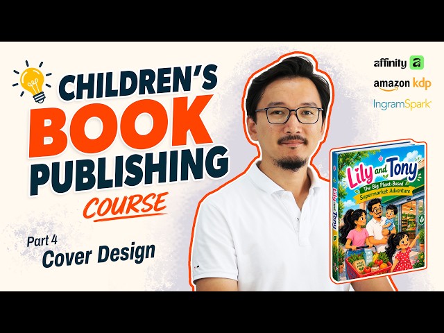 Children's Book Publishing Course | Part 4. Design a Children's Book Cover
