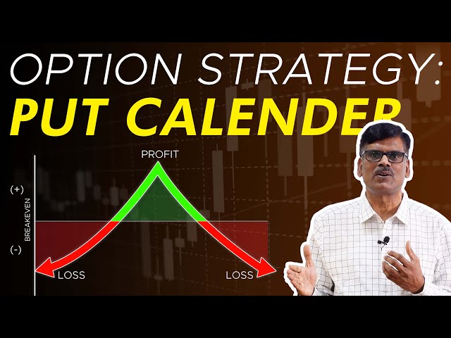 OPTION STRATEGY: PUT Calendar