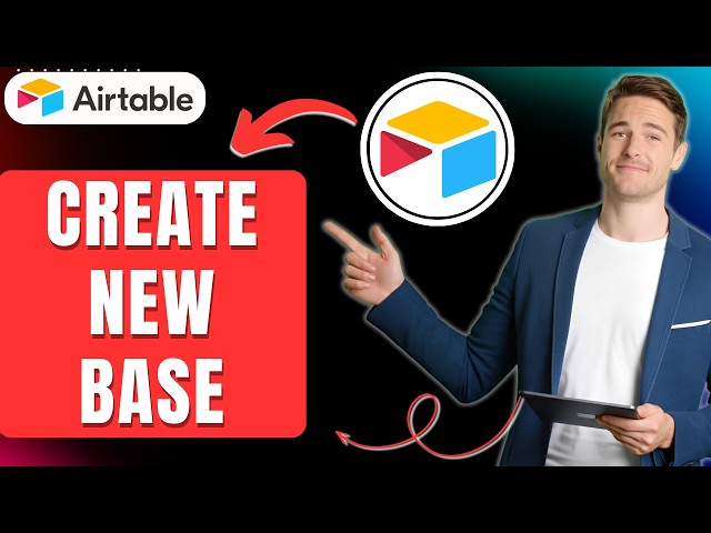 How to Create a New Airtable Base Easily 2026