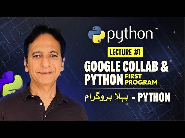 Python - Lecture 01 - Google Colab and First Python Program