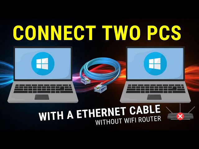 Connect Two PCs with a LAN Cable | Share Files Between Computers