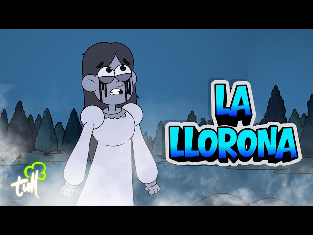 The Secret of La Llorona | TULL – Mexican Animated Series