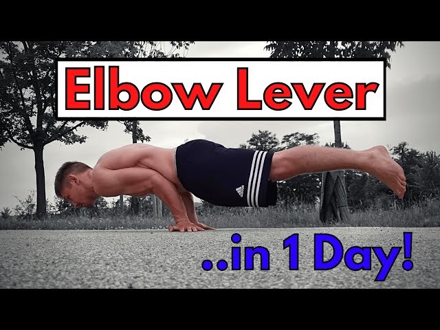 Learn the Elbow Lever in 1 Day  | Elbow Lever Tutorial