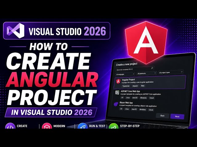 How to Create an Angular Project in Visual Studio 2026 | Step-by-Step Beginner Tutorial