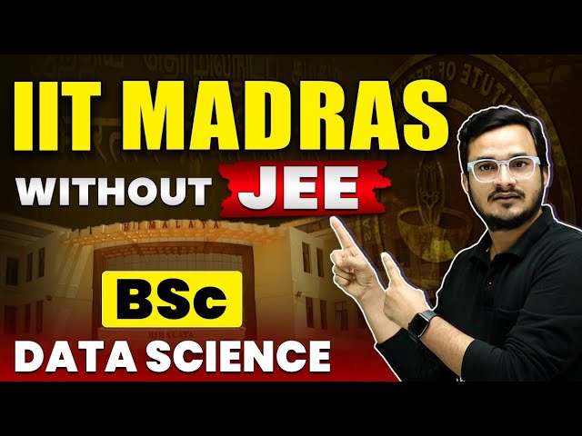 IIT Madras 🔥 BSc in Data Science ❤️ Complete Details
