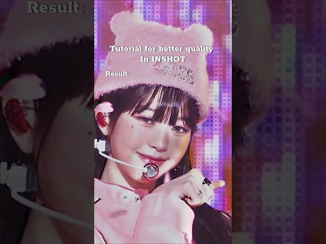 quick tutorial for better quality in inshot (Requested) #wonyoung #ive #dive #edit #tutorial #inshot