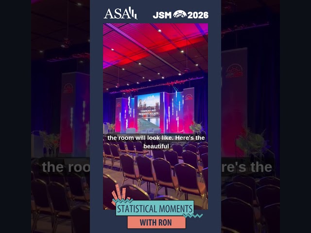 #17 JSM Statistical Moments: Ron Behind the Scenes at Awards Rehearsal