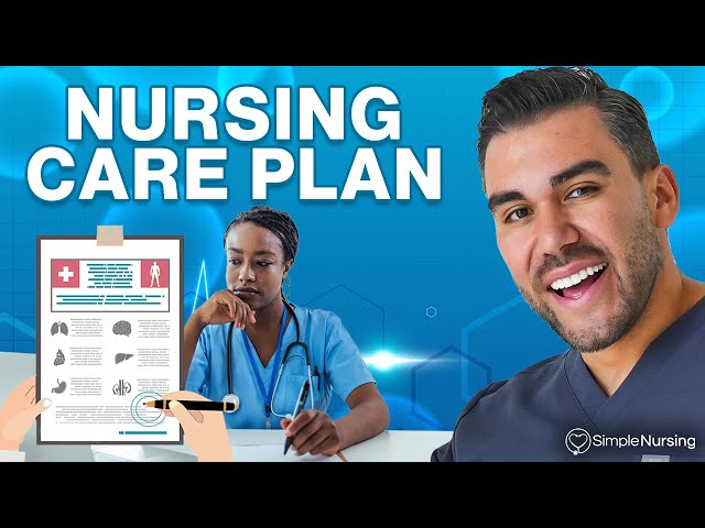 Nursing Care Plan Writing Made Easy: Step-by-Step Guide