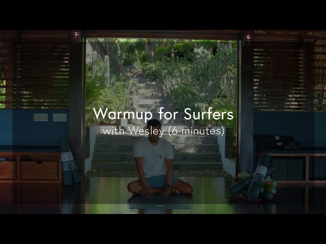 Mobility Warmup for Surfers at Verdad Nicaragua Hotel & Retreat (6 Min.)